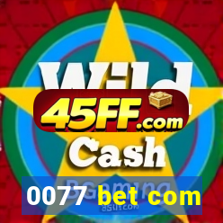 0077 bet com